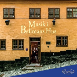 Bellman Carl Michael - Musik I Bellmans Hus i gruppen Externt_Lager / Naxoslager hos Bengans Skivbutik AB (4164677)