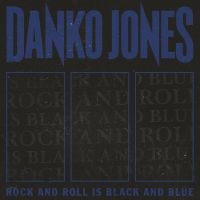 Danko Jones - Rock And Roll Is Black And Blue (Lp i gruppen VINYL / Hårdrock,Pop-Rock hos Bengans Skivbutik AB (4164981)