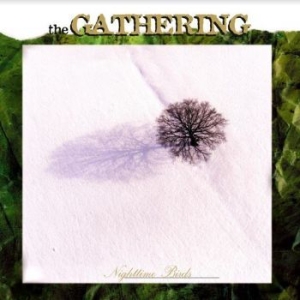 Gathering - Nighttime Birds i gruppen CD / Hårdrock/ Heavy metal hos Bengans Skivbutik AB (4165007)