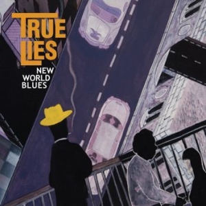 True Lies - New World Blues i gruppen CD / Rock hos Bengans Skivbutik AB (4165020)