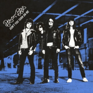 Poison Boys - Dont You Turn On Me (Black Vinyl Lp i gruppen VINYL / Pop-Rock hos Bengans Skivbutik AB (4165352)