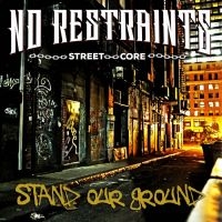 No Restraints - Stand Our Ground (Digipack) i gruppen CD / Pop-Rock hos Bengans Skivbutik AB (4165362)