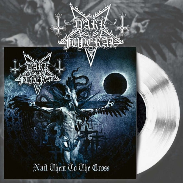 Dark Funeral - Nail Them To The Cross (White Vinyl i gruppen VINYL / Toppsäljare hos Bengans Skivbutik AB (4165567)