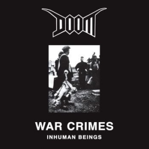 Doom - War Crimes - Inhuman Beings i gruppen VINYL / Pop-Rock hos Bengans Skivbutik AB (4165594)