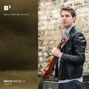 Petrlik David - B3: Bach | Bartok | Boulez i gruppen CD / Klassiskt,Övrigt hos Bengans Skivbutik AB (4165930)