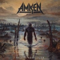 Amken - Passive Aggression (Digipack) i gruppen CD / Hårdrock/ Heavy metal hos Bengans Skivbutik AB (4166022)