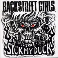 Backstreet Girls - Sick My Duck i gruppen CD / Pop-Rock hos Bengans Skivbutik AB (4166939)