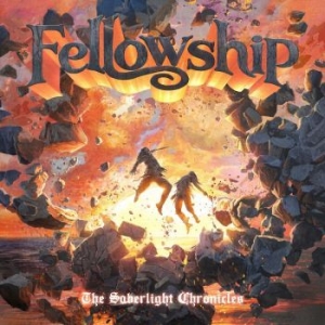 Fellowship - Saberlight Chronicles (Digipack) i gruppen CD / Hårdrock,Svensk Folkmusik hos Bengans Skivbutik AB (4166951)