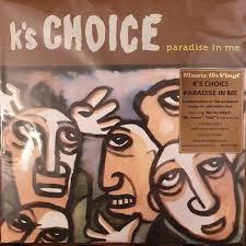 K's Choice - Paradise In Me -Coloured- i gruppen ÖVRIGT / MK Test 9 LP hos Bengans Skivbutik AB (4166968)