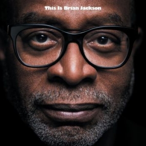 Jackson Brian - This Is Brian Jackson i gruppen VINYL / Jazz/Blues hos Bengans Skivbutik AB (4167099)