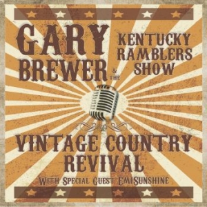 Brewer Gary & The Kentucky Ramblers - Vintage Country Revival i gruppen CD / Country hos Bengans Skivbutik AB (4167141)