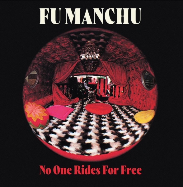 Fu Manchu - No One Rides For Free i gruppen CD / Toppsäljare hos Bengans Skivbutik AB (4167169)