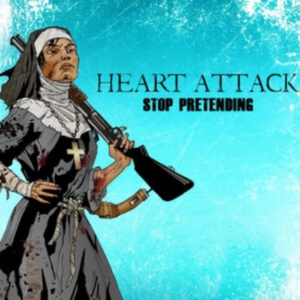 Heart Attack - Stop Pretending i gruppen ÖVRIGT / Övrigt / aub hos Bengans Skivbutik AB (4167640)
