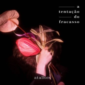 Atalhos - A Tentaãao Do Fracasso i gruppen VINYL / Rock hos Bengans Skivbutik AB (4167693)