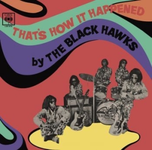 Black Hawks - Thatæs How It Happened i gruppen VINYL / Rock hos Bengans Skivbutik AB (4167780)