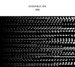 Ensemble Vår - Vår i gruppen CD / Dance-Techno hos Bengans Skivbutik AB (4169050)