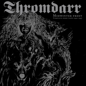 Thromdarr - Midwinter Frost - Complete Demo Tap i gruppen ÖVRIGT / Övrigt / aub hos Bengans Skivbutik AB (4169065)