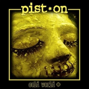 Pist.On - Cold World + i gruppen CD / Hårdrock/ Heavy metal hos Bengans Skivbutik AB (4169206)