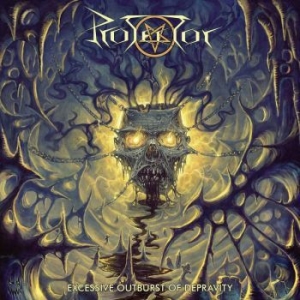 Protector - Excessive Outburst Of Depravity (Sl i gruppen CD / Hårdrock/ Heavy metal hos Bengans Skivbutik AB (4169616)