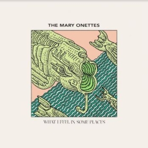 Mary Onettes - What I Feel In Some Places i gruppen Pop-Rock hos Bengans Skivbutik AB (4170572)