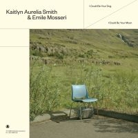 Kaitlyn Aurelia Smith & Emile Mosse - I Could Be Your Dog / I Could Be Yo i gruppen ÖVRIGT / CRM - Experimentell elektronisk musik hos Bengans Skivbutik AB (4170715)