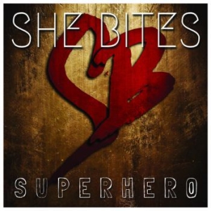 She Bites - Super Hero i gruppen CD / Hårdrock/ Heavy metal hos Bengans Skivbutik AB (4171466)