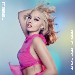 Mabel - About Last Night... (Vinyl) i gruppen VINYL / Pop hos Bengans Skivbutik AB (4171480)