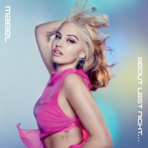 Mabel - About Last Night... i gruppen CD / Pop hos Bengans Skivbutik AB (4171496)