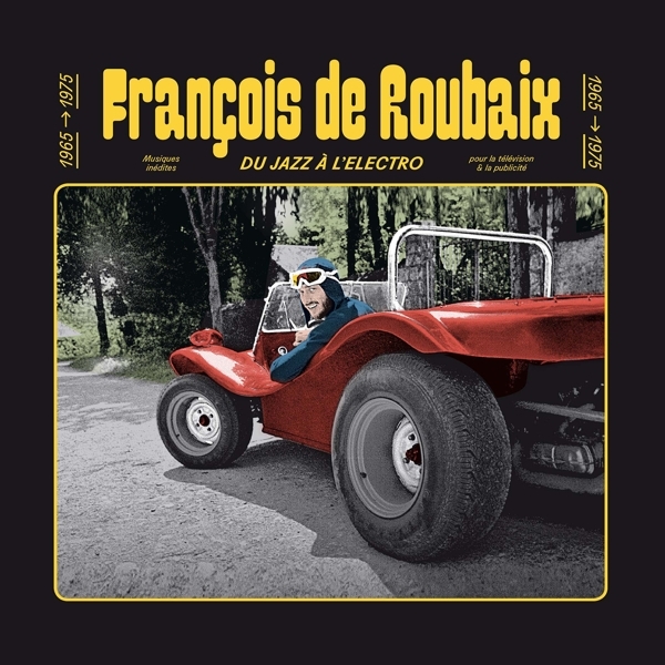 Francois De Roubaix - Du Jazz A L'electro 1965-1975 i gruppen VINYL / Toppsäljare hos Bengans Skivbutik AB (4171609)
