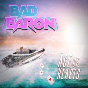 Bad Baron - Ace Of Hearts i gruppen CD / Finsk Musik,Hårdrock hos Bengans Skivbutik AB (4171668)