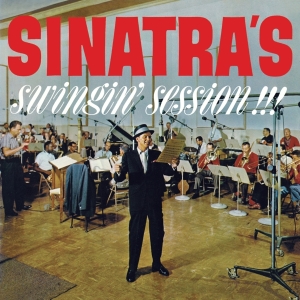 Sinatra Frank - Sinatra's Swingin' Session!!!/A Swingin' i gruppen CD / Jazz hos Bengans Skivbutik AB (4171702)