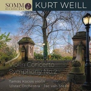 Weill Kurt - Violin Concerto Symphony No.2 i gruppen Externt_Lager / Naxoslager hos Bengans Skivbutik AB (4171939)