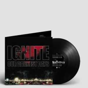 Ignite - Our Darkest Days i gruppen VINYL / Rock hos Bengans Skivbutik AB (4172161)