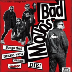 Bad Mojos - Songs That Make You Wanna Die (Viny i gruppen VINYL / Pop-Rock hos Bengans Skivbutik AB (4172500)