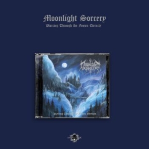Moonlight Sorcery - Piercing Through The Frozen Eternit i gruppen CD / Hårdrock/ Heavy metal hos Bengans Skivbutik AB (4172503)