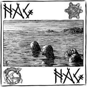 Nag - Nag (Vinyl Lp) i gruppen VINYL / Rock hos Bengans Skivbutik AB (4172666)