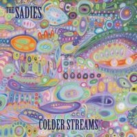 Sadies The - Colder Streams i gruppen VINYL / Country,Hårdrock,Pop-Rock hos Bengans Skivbutik AB (4172726)