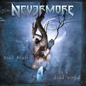 Nevermore - Dead Heart In A Dead World i gruppen CD / Hårdrock hos Bengans Skivbutik AB (4172814)