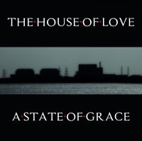 House Of Love - A State Of Grace i gruppen CD / Pop-Rock hos Bengans Skivbutik AB (4172825)
