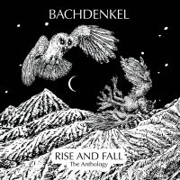 Bachdenkel - Rise And Fall: The Anthology i gruppen CD / Pop-Rock hos Bengans Skivbutik AB (4172827)