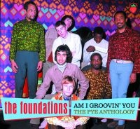 Foundations - Am I Groovin' You - The Pye Antholo i gruppen CD / Pop-Rock hos Bengans Skivbutik AB (4172832)