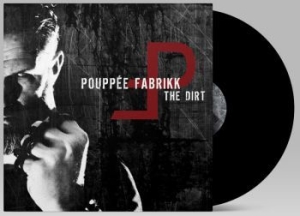 Pouppee Fabrikk - Dirt The (Vinyl Lp) i gruppen VINYL / Pop hos Bengans Skivbutik AB (4172880)