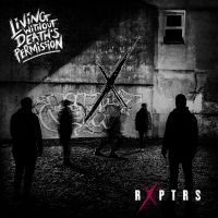 Rxptrs - Living Without Deaths Permission i gruppen CD / Pop-Rock hos Bengans Skivbutik AB (4172891)