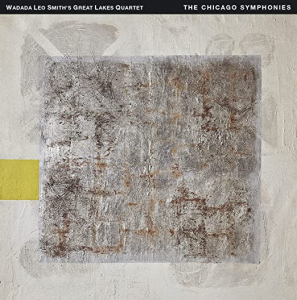 Wadada Leo Smith & Great Lakes Quartet - Chicago Symphonies i gruppen CD hos Bengans Skivbutik AB (4173065)