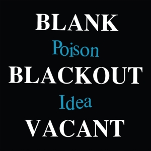 Poison Idea - Blank Blackout Vacant [Explicit Content] i gruppen VINYL / Pop-Rock hos Bengans Skivbutik AB (4173594)