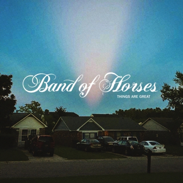 Band Of Horses - Things Are Great i gruppen CD / Toppsäljare hos Bengans Skivbutik AB (4173716)