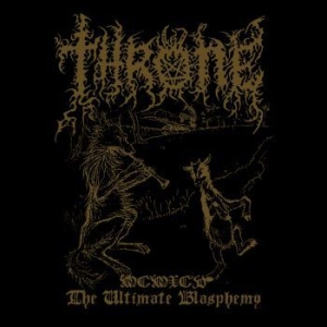 Throne - Mcmxcv - The Ultimate Blasphemy (Bl i gruppen VINYL / Hårdrock/ Heavy metal hos Bengans Skivbutik AB (4173898)