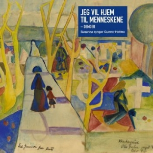Susanna - Jeg Vil Hjem Til Menneskene - Demoe i gruppen CD / Pop hos Bengans Skivbutik AB (4173904)