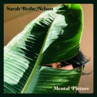 Nelson Sarah Bethe - Mental Picture i gruppen VINYL / Pop-Rock hos Bengans Skivbutik AB (4174013)