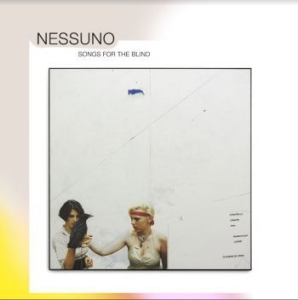 Nessuno - Songs For The Blind i gruppen VINYL / Dans/Techno hos Bengans Skivbutik AB (4174026)